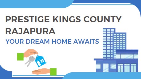 Prestige Kings County Rajapura